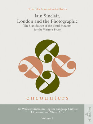 cover image of Iain Sinclair, London and the Photographic